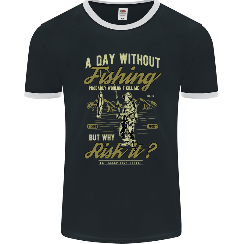 A Day Without Fishing Funny Fisherman Mens Ringer T-Shirt FotL Black/White