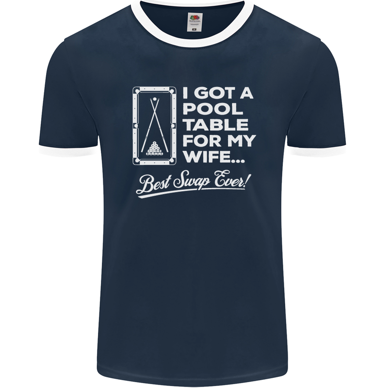 A Pool Cue for My Wife Best Swap Ever! Mens Ringer T-Shirt FotL Navy Blue/White