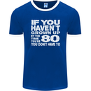 80th Birthday 80 Year Old Don't Grow Up Funny Mens Ringer T-Shirt FotL Royal Blue/White