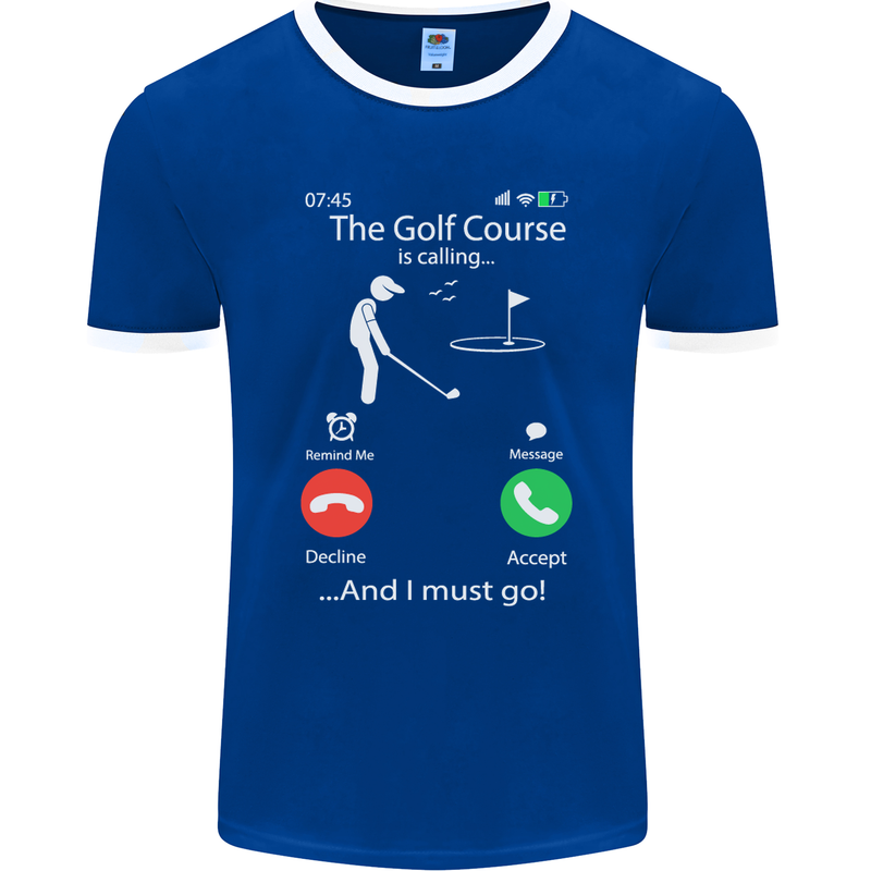 Golf Is Calling Golfer Golfing Funny Mens Ringer T-Shirt FotL Royal Blue/White