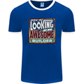 You're Looking at an Awesome Builder Mens Ringer T-Shirt FotL Royal Blue/White