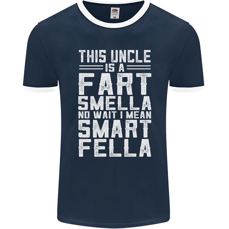 Uncle Is a Fart Smella Funny Fathers Day Mens Ringer T-Shirt FotL Navy Blue/White
