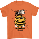 Why? Bee-Cause I'm Cool Funny Bee Mens T-Shirt Cotton Gildan Orange