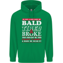 Wife & Kids Bald Tired & Broke Father's Day Mens 80% Cotton Hoodie Irish Green