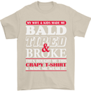 Wife & Kids Bald Tired & Broke Father's Day Mens T-Shirt Cotton Gildan Sand