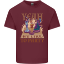 Yeah We Like to Party Role Playing Game RPG Mens Cotton T-Shirt Tee Top Maroon