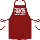 You Can't Scare Four Daughters Father's Day Cotton Apron 100% Organic Maroon