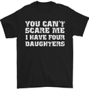 You Can't Scare Four Daughters Father's Day Mens T-Shirt Cotton Gildan Black