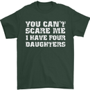 You Can't Scare Four Daughters Father's Day Mens T-Shirt Cotton Gildan Forest Green
