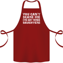 You Can't Scare Me 3 Daughters Father's Day Cotton Apron 100% Organic Maroon