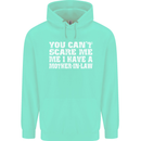 You Can't Scare Me Mother in Law Mens 80% Cotton Hoodie Peppermint
