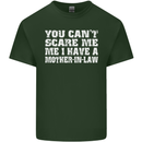 You Can't Scare Me Mother in Law Mens Cotton T-Shirt Tee Top Forest Green