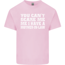 You Can't Scare Me Mother in Law Mens Cotton T-Shirt Tee Top Light Pink