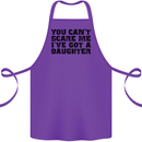 You Can't Scare Me a Daughter Father's Day Cotton Apron 100% Organic Purple