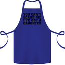You Can't Scare Me a Daughter Father's Day Cotton Apron 100% Organic Royal Blue