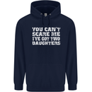 You Can't Scare Two Daughters Father's Day Mens 80% Cotton Hoodie Navy Blue