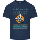 You Don't Have to Be Perfect to Be Amazing Mens Cotton T-Shirt Tee Top Navy Blue