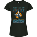 You Don't Have to Be Perfect to Be Amazing Womens Petite Cut T-Shirt Black