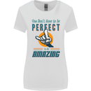 You Don't Have to Be Perfect to Be Amazing Womens Wider Cut T-Shirt White