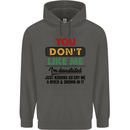 You Dont Like Me Funny Sarcastic Slogan Childrens Kids Hoodie Storm Grey