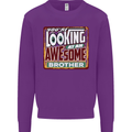 You're Looking at an Awesome Brother Kids Sweatshirt Jumper Purple