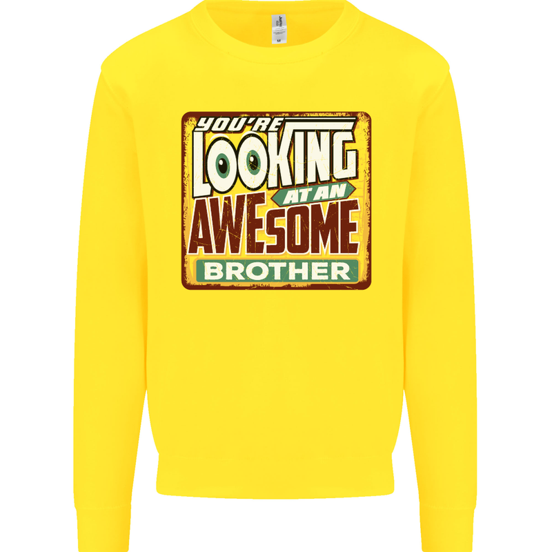 You're Looking at an Awesome Brother Kids Sweatshirt Jumper Yellow