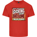 You're Looking at an Awesome Builder Mens Cotton T-Shirt Tee Top Red