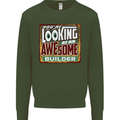 You're Looking at an Awesome Builder Mens Sweatshirt Jumper Forest Green