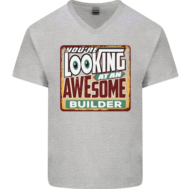 You're Looking at an Awesome Builder Mens V-Neck Cotton T-Shirt Sports Grey