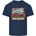 You're Looking at an Awesome Bus Driver Mens Cotton T-Shirt Tee Top Navy Blue