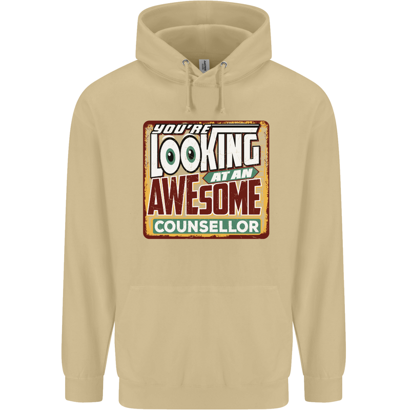 You're Looking at an Awesome Counsellor Mens 80% Cotton Hoodie Sand