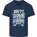 You're Looking at an Awesome Dad Mens V-Neck Cotton T-Shirt Navy Blue