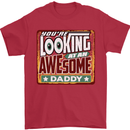 You're Looking at an Awesome Daddy Mens T-Shirt Cotton Gildan Red