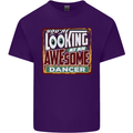 You're Looking at an Awesome Dancer Mens Cotton T-Shirt Tee Top Purple