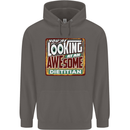 You're Looking at an Awesome Dietitian Mens 80% Cotton Hoodie Charcoal