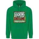 You're Looking at an Awesome Dietitian Mens 80% Cotton Hoodie Irish Green