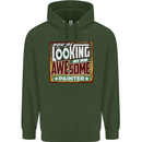 You're Looking at an Awesome Painter Mens 80% Cotton Hoodie Forest Green
