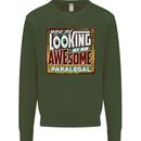 You're Looking at an Awesome Paralegal Mens Sweatshirt Jumper Forest Green