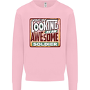 You're Looking at an Awesome Soldier Mens Sweatshirt Jumper Light Pink