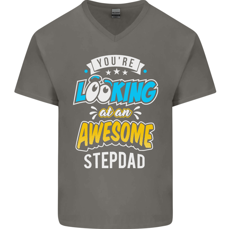You're Looking at an Awesome Stepdad Mens V-Neck Cotton T-Shirt Charcoal