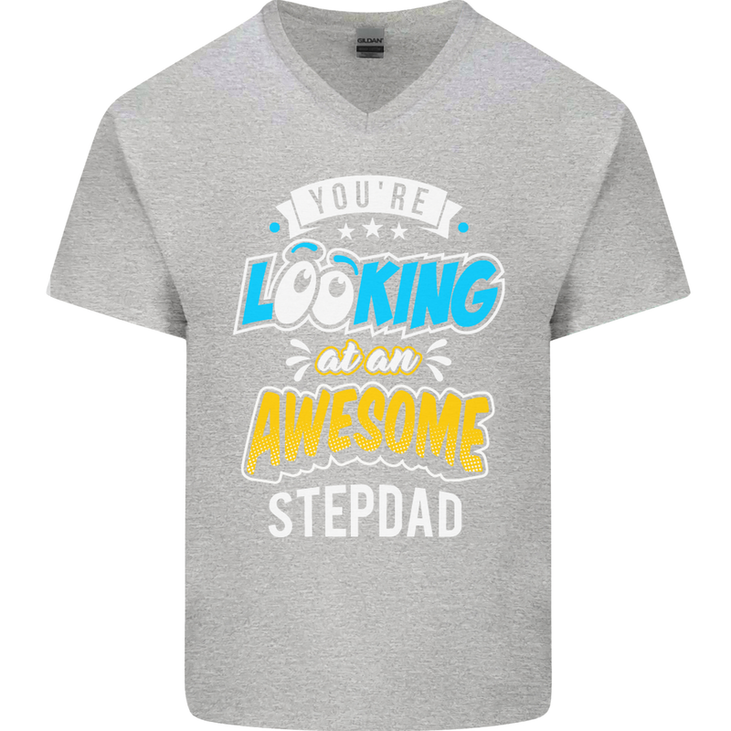 You're Looking at an Awesome Stepdad Mens V-Neck Cotton T-Shirt Sports Grey