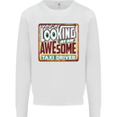 You're Looking at an Awesome Taxi Driver Mens Sweatshirt Jumper White