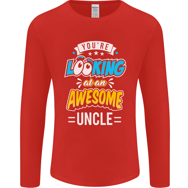 You're Looking at an Awesome Uncle Mens Long Sleeve T-Shirt Red