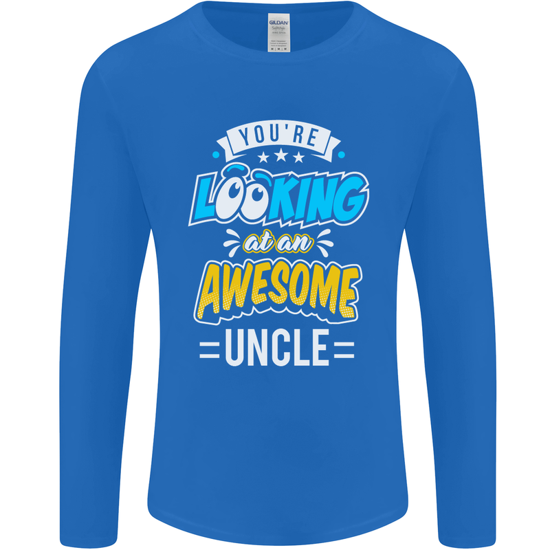 You're Looking at an Awesome Uncle Mens Long Sleeve T-Shirt Royal Blue