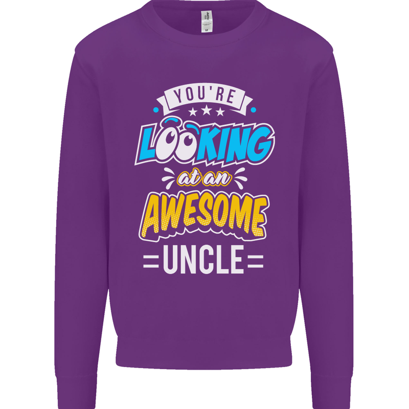 You're Looking at an Awesome Uncle Mens Sweatshirt Jumper Purple