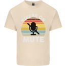 You're On Mute Funny Microphone Conference Mens Cotton T-Shirt Tee Top Natural