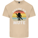 You're On Mute Funny Microphone Conference Mens Cotton T-Shirt Tee Top Sand