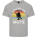 You're On Mute Funny Microphone Conference Mens Cotton T-Shirt Tee Top Sports Grey