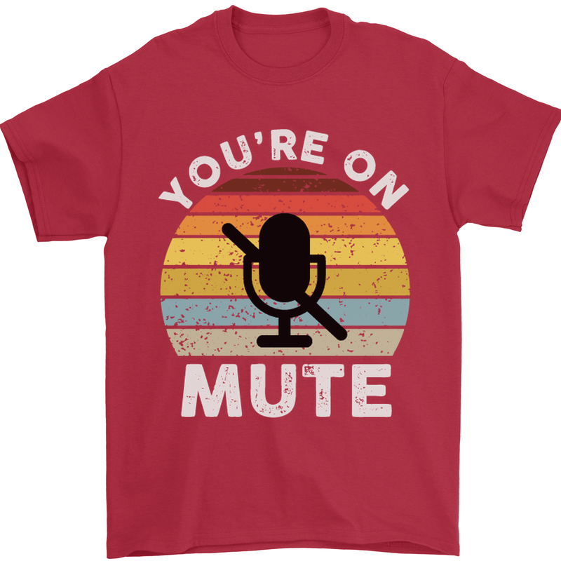 You're On Mute Funny Microphone Conference Mens T-Shirt Cotton Gildan Red