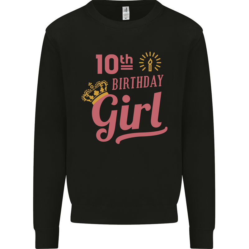 10th Birthday Girl 10 Year Old Princess Kids Sweatshirt Jumper Black